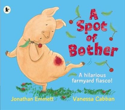 A Spot of Bother, Jonathan Emmett - Paperback - 9781406365498