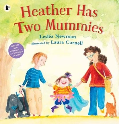 Heather Has Two Mummies, Leslea Newman - Paperback - 9781406365559