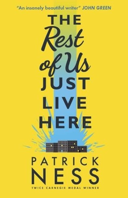 Ness, P: Rest of Us Just Live Here, NESS,  Patrick - Paperback - 9781406365566