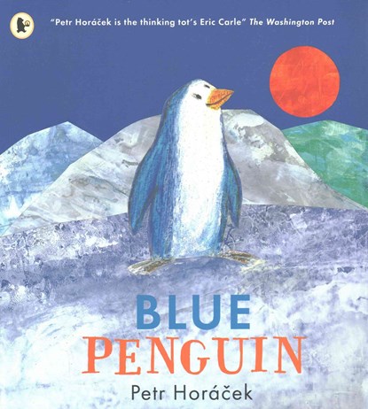 Blue Penguin, Petr Horacek - Paperback - 9781406366013