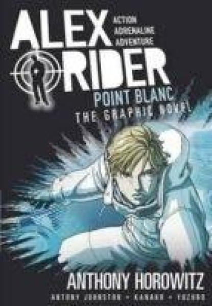 Point Blanc Graphic Novel, Anthony Horowitz ; Antony Johnston - Paperback - 9781406366334