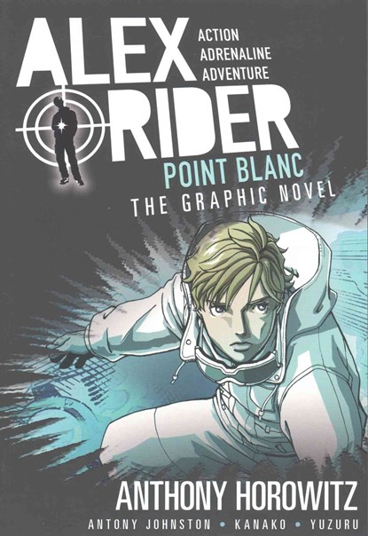 Point Blanc Graphic Novel, Anthony Horowitz ; Antony Johnston - Paperback - 9781406366334