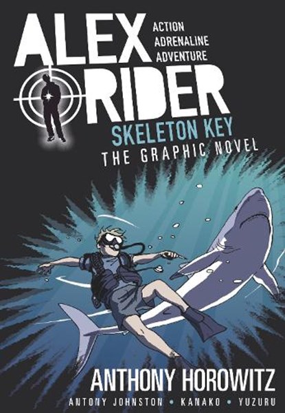 Skeleton Key Graphic Novel, Anthony Horowitz ; Antony Johnston - Paperback - 9781406366341