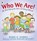 Who We Are!, HARRIS,  Robie H - Paperback - 9781406367393