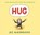 Hug, Jez Alborough - Gebonden - 9781406370966