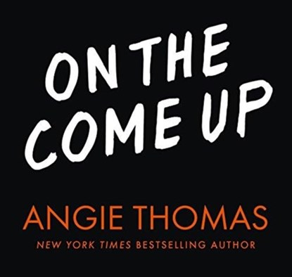 On the Come Up, Angie Thomas - Paperback - 9781406372168