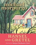 Hansel and Gretel | Sir Michael Morpurgo | 