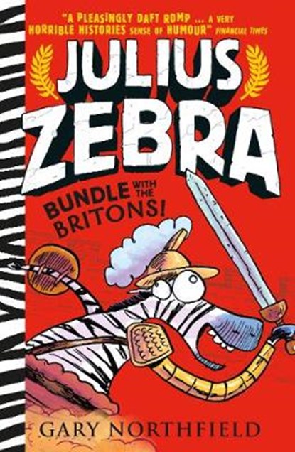 Julius Zebra: Bundle with the Britons!, Gary Northfield - Paperback - 9781406373721