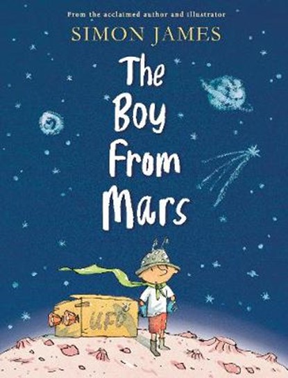 The Boy from Mars, Simon James - Gebonden - 9781406374100