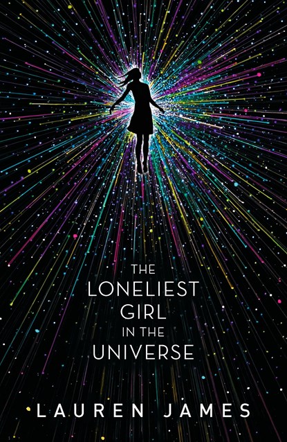 The Loneliest Girl in the Universe, Lauren James - Paperback - 9781406375473