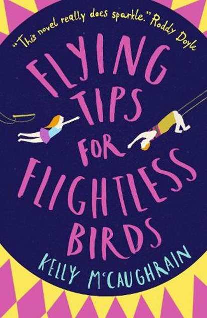 Flying Tips for Flightless Birds, Kelly McCaughrain - Paperback - 9781406375657