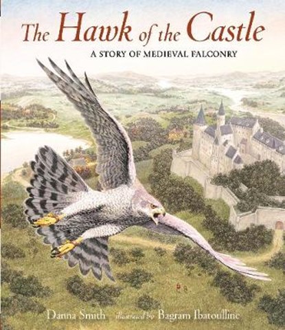 Hawk of the Castle, SMITH,  Danna - Gebonden - 9781406376692