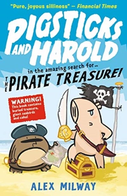 Pigsticks and Harold and the Pirate Treasure, Alex Milway - Paperback - 9781406378801