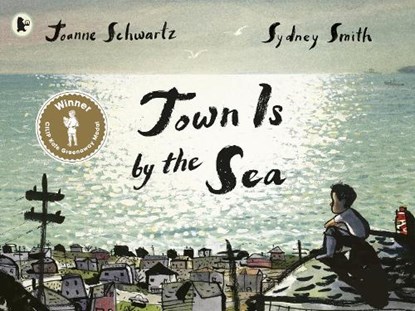Town Is by the Sea, Joanne Schwartz - Paperback - 9781406378863