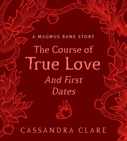Course of True Love (and First Dates), CLARE,  Cassandra - Gebonden - 9781406379617