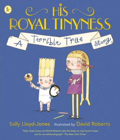 His Royal Tinyness, Sally Lloyd-Jones - Paperback - 9781406379853