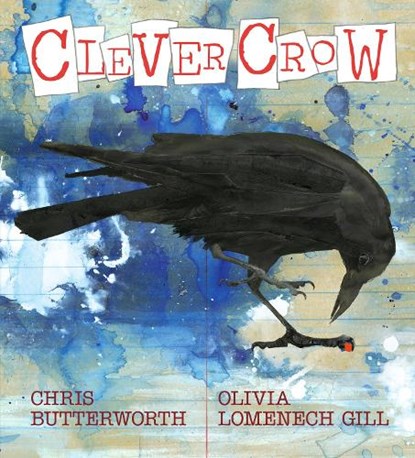 Clever Crow, Chris Butterworth - Gebonden - 9781406380330