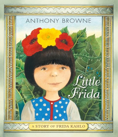 Little Frida, Anthony Browne - Gebonden - 9781406381221