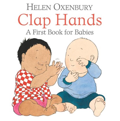 Clap Hands, Helen Oxenbury - Gebonden - 9781406382372