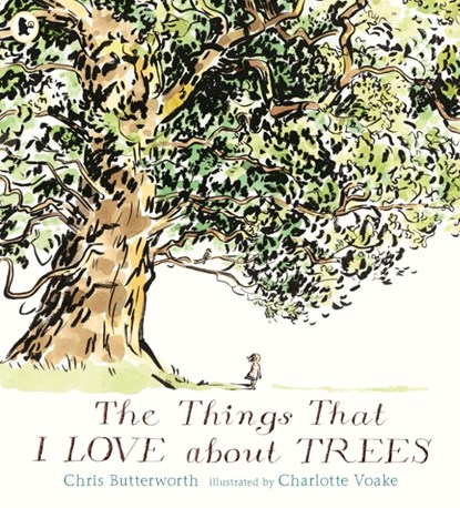 The Things That I LOVE about TREES, Chris Butterworth - Paperback - 9781406382877