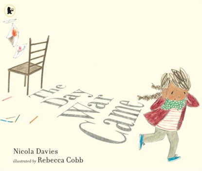 The Day War Came, Nicola Davies - Paperback - 9781406382938