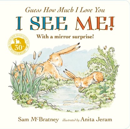 Guess How Much I Love You: I See Me!, Sam McBratney - Gebonden - 9781406383393