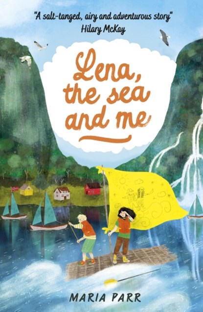 Lena, the Sea and Me, Maria Parr - Paperback - 9781406383409