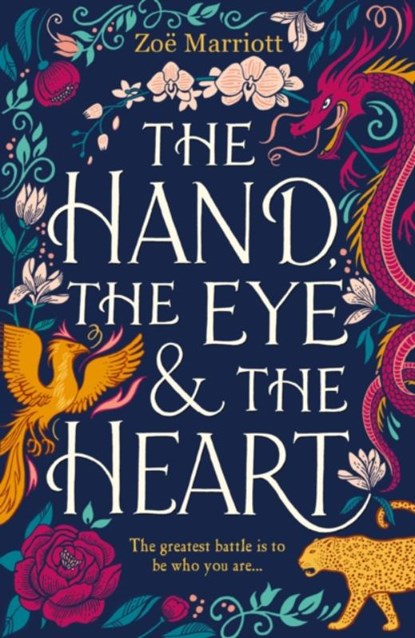 The Hand, the Eye and the Heart, Zoe Marriott - Paperback - 9781406383546
