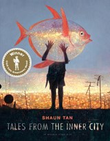 Tales from the Inner City - Shaun Tan - 9781406383843
