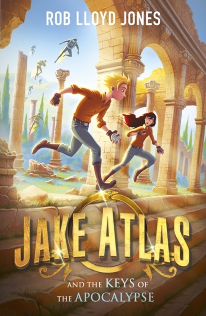 Jake Atlas and the Keys of the Apocalypse, Rob Lloyd Jones - Paperback - 9781406385014