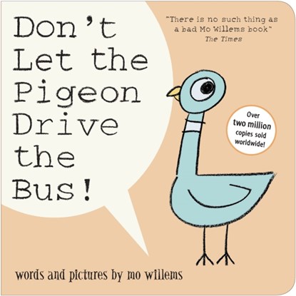 Don't Let the Pigeon Drive the Bus!, Mo Willems - Gebonden - 9781406386073