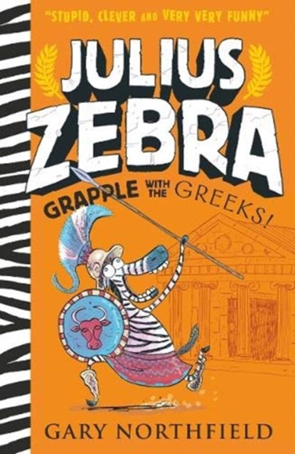 Julius Zebra: Grapple with the Greeks!, Gary Northfield - Paperback Pocket - 9781406386387