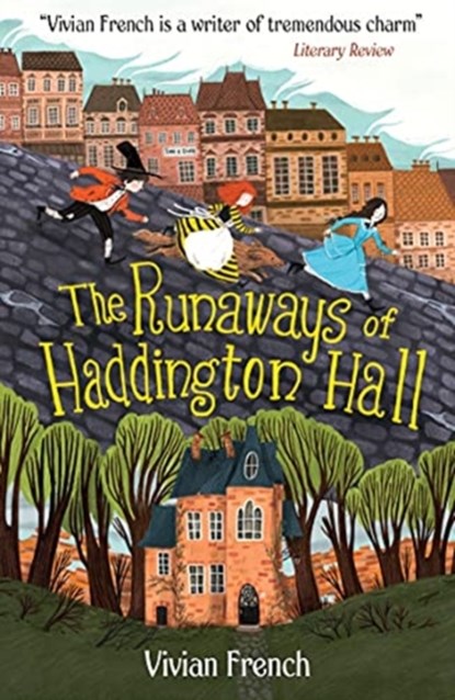 The Runaways of Haddington Hall, Vivian French - Paperback - 9781406387537