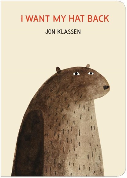 I Want My Hat Back, Jon Klassen - Gebonden - 9781406387797
