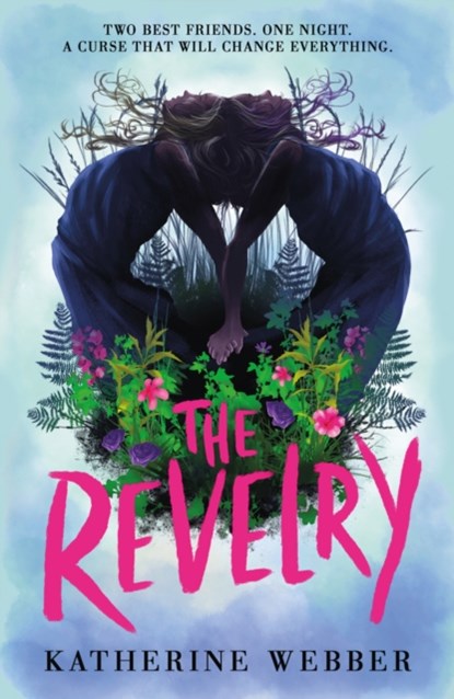 The Revelry, Katherine Webber - Paperback - 9781406388442