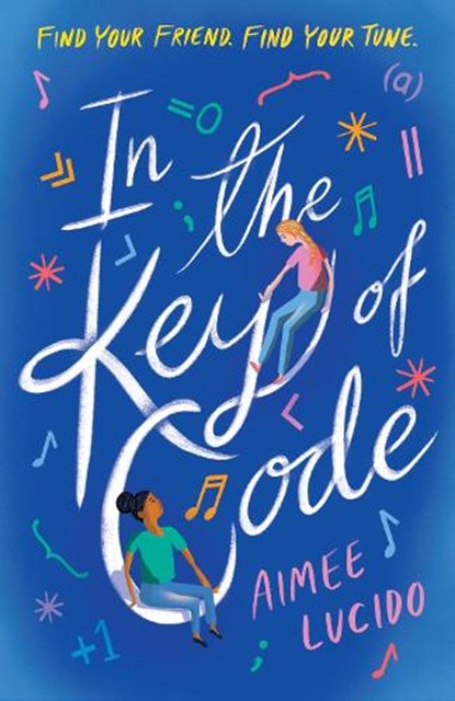 In the Key of Code, Aimee Lucido - Paperback - 9781406389333