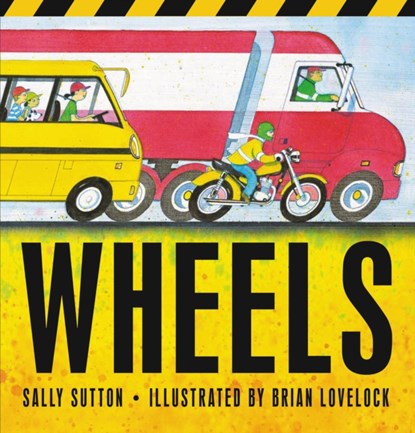Wheels, Sally Sutton - Gebonden - 9781406390520