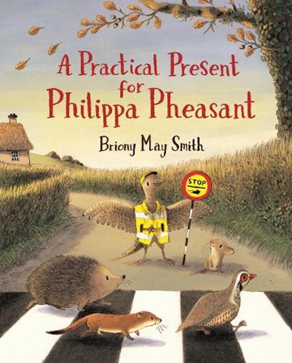 A Practical Present for Philippa Pheasant, Briony May Smith - Gebonden - 9781406391312