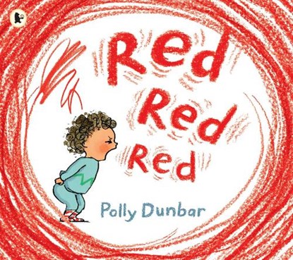Red Red Red, Polly Dunbar - Paperback - 9781406392906