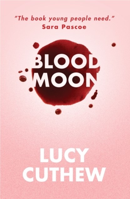 Blood Moon, Lucy Cuthew - Paperback - 9781406393446