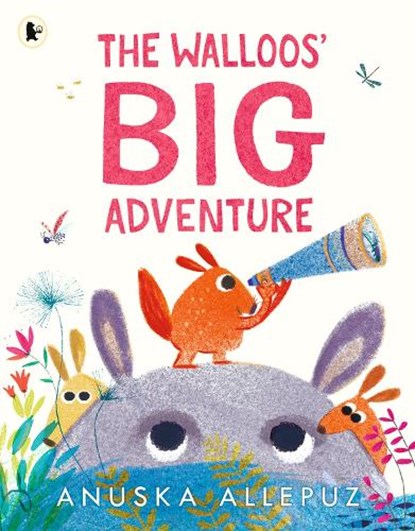 The Walloos' Big Adventure, Anuska Allepuz - Paperback - 9781406394436