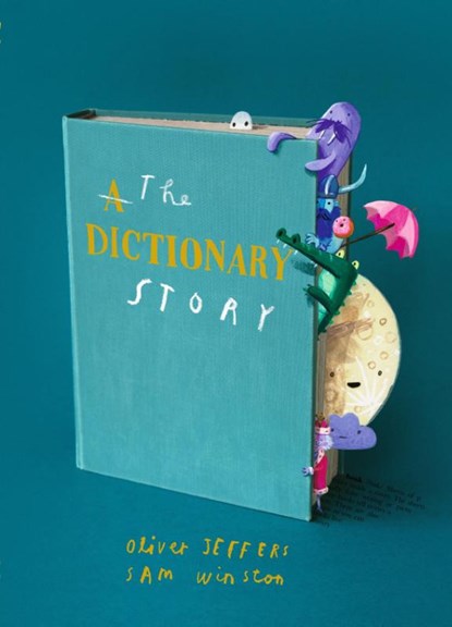 The Dictionary Story, Sam Winston ; Oliver Jeffers - Gebonden - 9781406395471