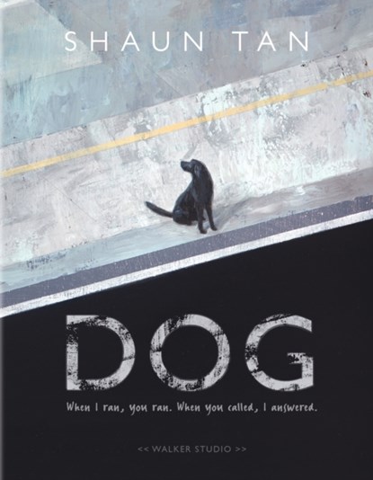 Dog, Shaun Tan - Gebonden - 9781406397147