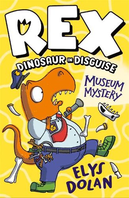 Rex Dinosaur in Disguise: Museum Mystery, Elys Dolan - Paperback - 9781406397727