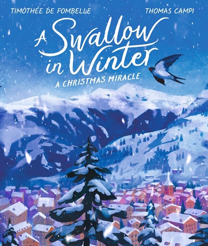 A Swallow in Winter, Timothee de Fombelle - Gebonden - 9781406399776