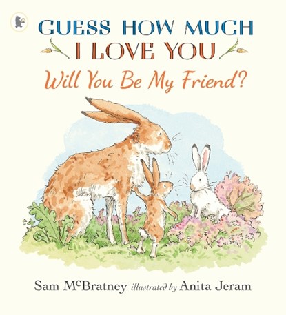 Will You Be My Friend?, Sam McBratney - Paperback - 9781406399820