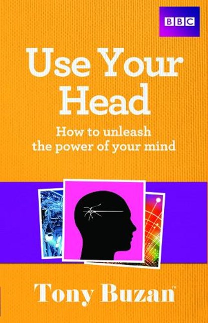 Use Your Head, Tony Buzan - Paperback - 9781406644272