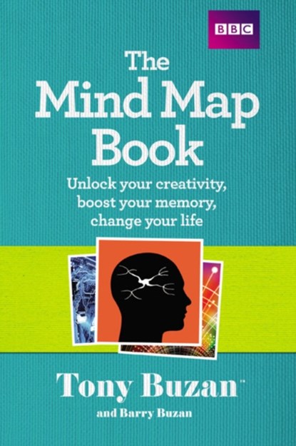 The Mind Map Book, Tony Buzan - Paperback - 9781406647167