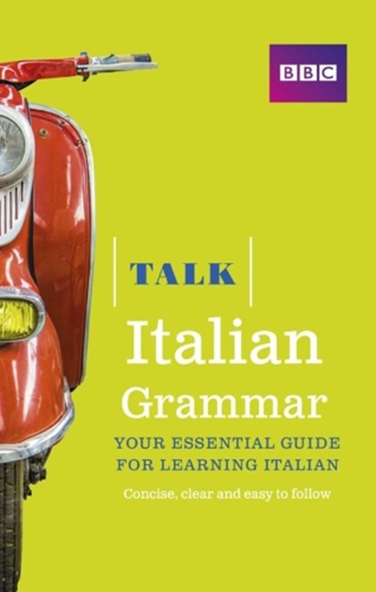 Talk Italian Grammar, Alwena Lamping - Paperback - 9781406679175