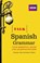 Talk Spanish Grammar, Susan Dunnett - Paperback - 9781406679205